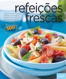 Refeiçoes Frescas - Pratos de Sonho, VV.AA. - QUIMERA EDITORES