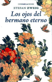 Los ojos del hermano eterno, Stefan Zweig - ENEIDA