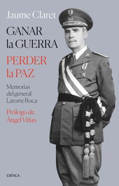 Ganar la guerra, perder la paz, Jaume Claret - CRITICA