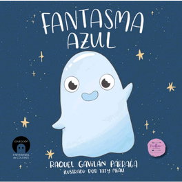 Fantasma Azul, Raquel Gavilán Párraga - EXCELLENCE EDITORIAL