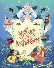 Anaya, Los mejores cuentos de Andersen - Anaya