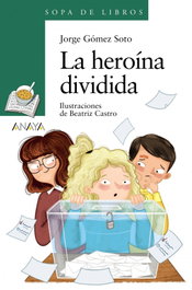 ANAYA, La heroína dividida - Jorge Gómez Soto