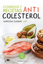 Consejos y Recetas Anticolesterol, Mariona Gumma Bertran - Lectio