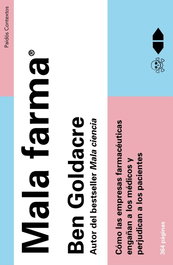 Mala farma, Ben Goldacre - PAIDOS