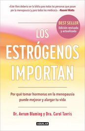 Los estrógenos importan, Dr. Avrum Bluming - AGUILAR
