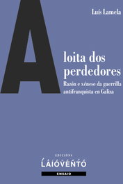 A loita dos perdedores, Luís Lamela - LAIOVENTO (IBD)
