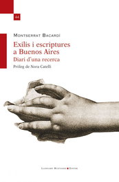 EXILIS I ESCRIPTURES A BUENOS AIRES, Montserrat Bacardi - LLEONARD MUNTANER