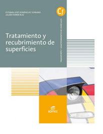 Tratamiento y recubrimiento de superficies, Domínguez Soriano, Esteban José - EDITEX