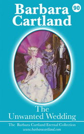 THE UNWANTED WEDDING, BARBARA CARTLAND EBOOKS (IBD)