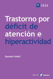 Trastorno por deficit de atención e hiperactividad, Daniele Fedeli - POPULAR