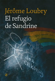 El refugio de Sandrine, Jérôme Loubry - EDITORIAL CATEDRAL