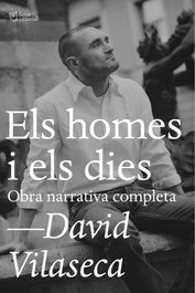 Els homes i els dies, David Vilaseca - L'ALTRA EDITORIAL