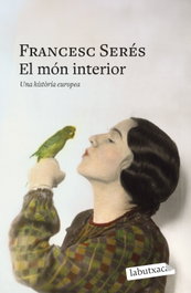 El món interior, Francesc Serés - LABUTXACA