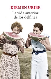 La vida anterior de los delfines, Kirmen Uribe - BOOKET