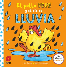 SM El pollo Pepe y el día de lluvia