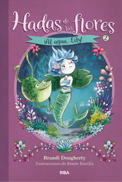 ¡AL AGUA, LILY!, Brandi Dougherty - RBA MOLINO