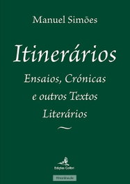 EDIÇOES COLIBRI ITINERARIOS, Manuel Simões - EDIÇOES COLIBRI