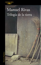 Alfaguara, La tierra oculta, Manuel Rivas - Alfaguara
