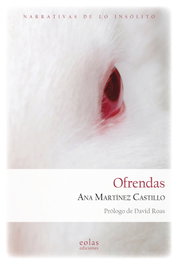 Ofrendas, Ana Martínez Castillo - EOLAS