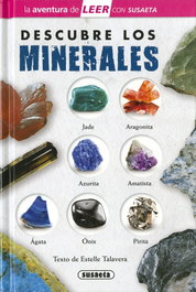 Descubre los minerales, Estelle Talavera - SUSAETA EDICIONES