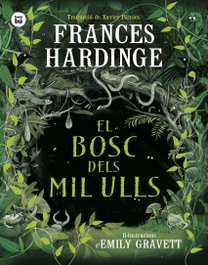 El bosc dels mil ulls, Frances Hardinge - BAMBU