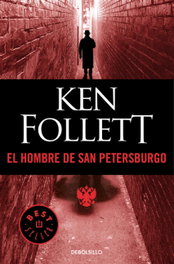 El hombre de San Petersburgo, Ken Follett - DEBOLSILLO