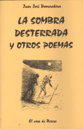 EDICIONES TORREMOZAS, La sombra desterrada y otros poemas, Juan Jose Domenchina - EDICIONES TORREMOZAS
