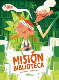 JAGUAR, Misión biblioteca - Elena Haba