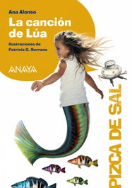 ANAYA, La canción de Lúa, Ana Alonso - ANAYA