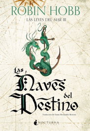 Las naves del destino, Robin Hobb - NOCTURNA EDICIONES