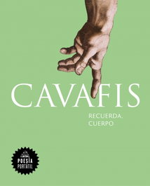 Recuerda, cuerpo, Constantinos Cavafis - RANDOM HOUSE