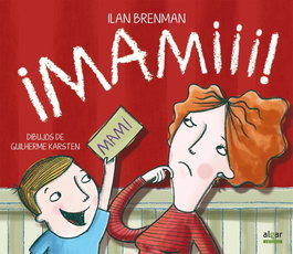 ¡MAMIII!, Ilan Brenman - Algar Editorial
