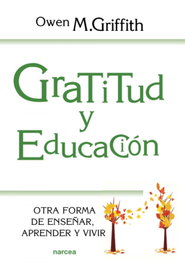 Gratitud y educación, Owen M. Griffith - NARCEA