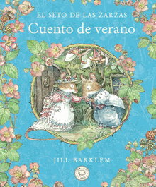 Blackie Books El Seto de las Zarzas. Cuento de verano (Nueva edición)
