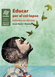 Educar per al col·lapse, Jordi Marín Monfort - ONADA EDICIONS