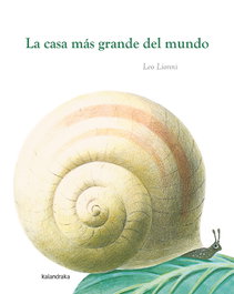 KALANDRAKA, La casa más grande del mundo