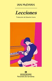 Lecciones, Ian McEwan - ANAGRAMA