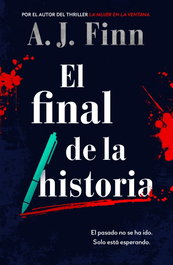 GRIJALBO, El final de la historia, A.J. Finn - GRIJALBO