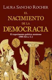 El nacimiento de la democracia, Laura Sancho Rocher - ATICO DE LIBROS