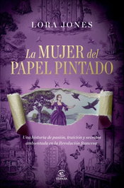 La mujer del papel pintado, Lora Jones - ESPASA CALPE