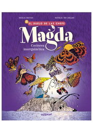 Astisendo Grupo Editorial, S.L. Magda, Cocinera Intergaláctica 02: El duelo de las chefs