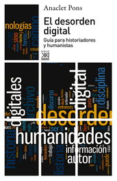 Desorden Digital, Anaclet Pons - Siglo XXI Editores