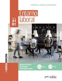Entorno laboral A1/B1. Libro del alumno - Nueva edición, Marisa de Prada Segovia - EDELSA EDISEIS