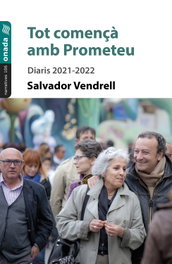 Tot començà amb Prometeu, Salvador Vendrell Grau - ONADA EDICIONS