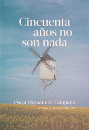 Cincuenta años no son nada, Óscar Hernández-Campano - EGALES S.L.