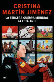 La Tercera Guerra Mundial ya está aquí, Cristina Martín Jiménez - MARTINEZ ROCA