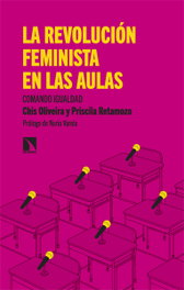 CATARATA, La revolución feminista en las aulas - Chis Oliveira y Priscila Retamozo