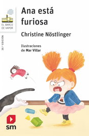Ana está furiosa, Christine Nöstlinger - SM