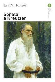 Sonata a Kreutzer, Lev Tolstoi - AKAL