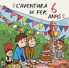 L'aventura de fer 6 anys, Roig César, Roger - COSSETANIA EDICIONS